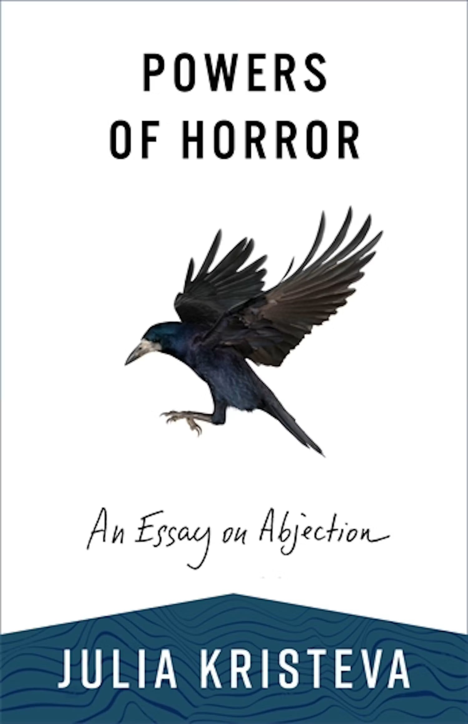 Powers of Horror by Julia Kristeva