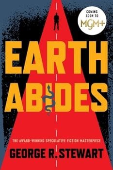 Earth Abides by George R. Stewart