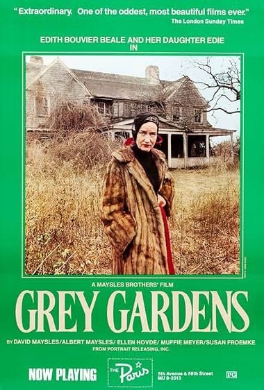 Grey Gardens