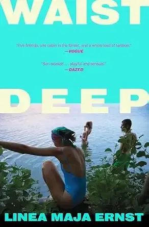 Waist Deep: A Novel (Maja Ernst)