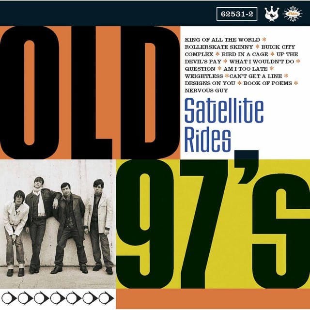 Old 97’s, Satellite Rides (2001)