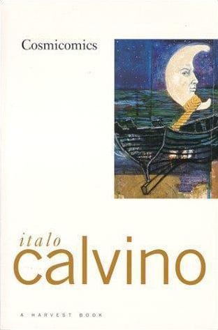 Cosmicomics (Italo Calvino) are Fairytales about Physics