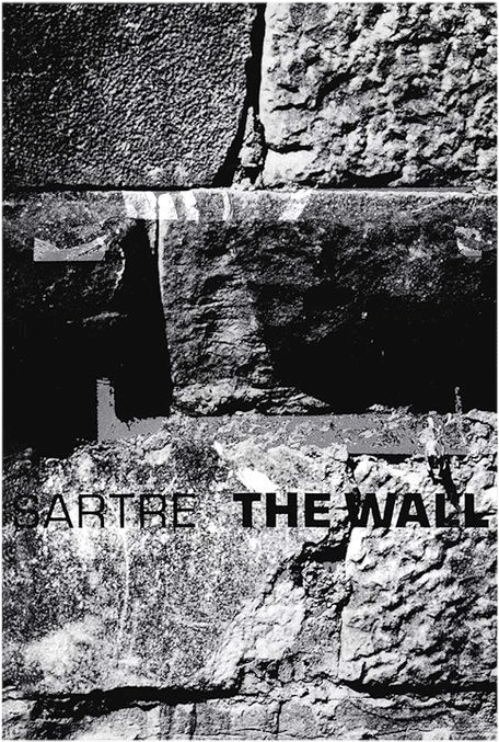 The Wall by Jean-Paul Sartre!
