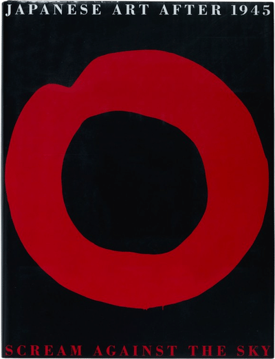 Japanese Art After 1945: Scream Against the Sky