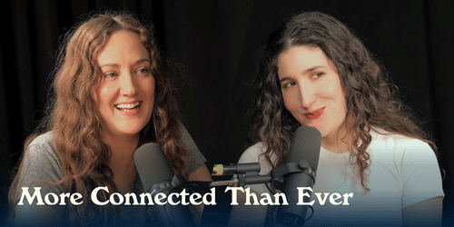 More Connected Than Ever