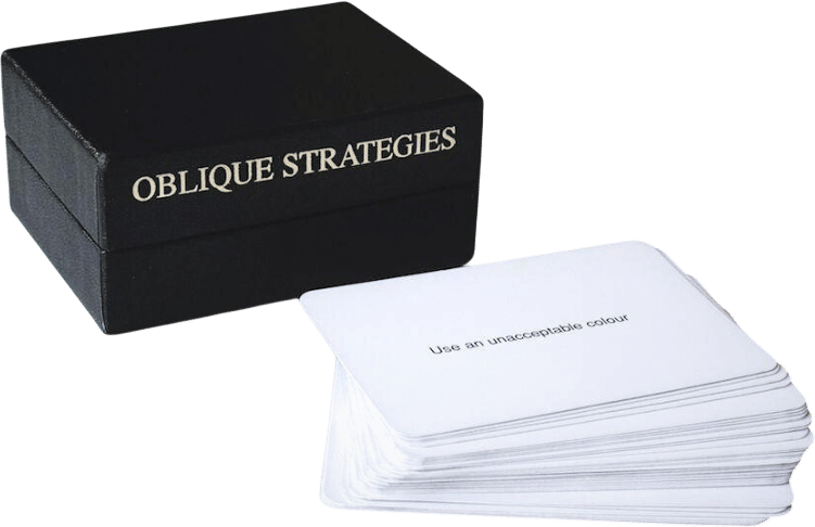 Oblique Strategies (Brian Eno & Peter Schmidt)