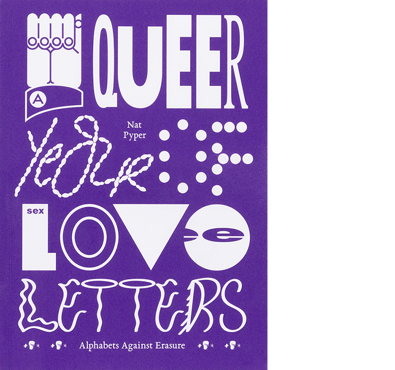 A Queer Year of Love Letters by Nat Pyper