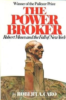 The Power Broker by Robert Caro