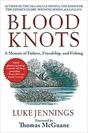 Blood Knots. Luke Jennings.