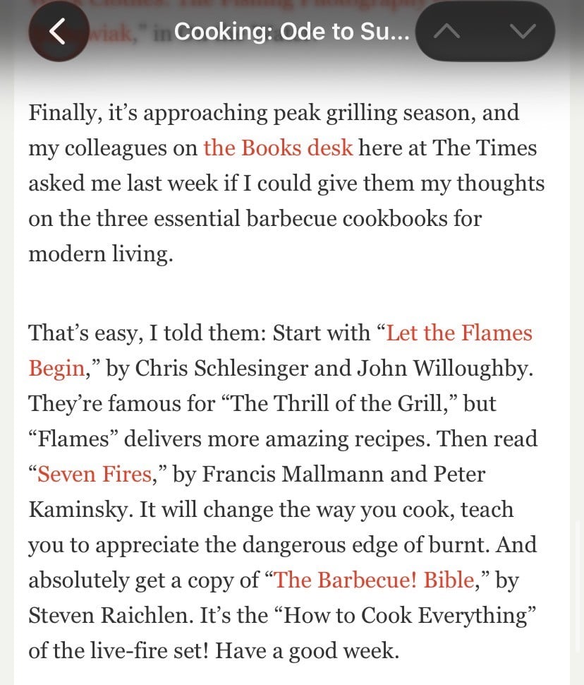 From July 2018, Sam Sifton of NYT Cooking fame recommended grilling books for the aspiring outdoor cook. The only recommendation I can add is Mark Bittman’s How To Grill Everything which came out in May 2018.