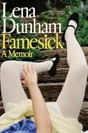 famesick - Lena Dunham