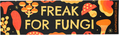 Freak for Fungi Bumper Sticker