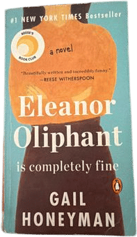 eleanor oliphant is completely fine by gail honeyman
