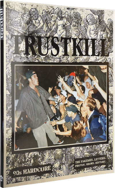 Trustkill Fanzine Anthology
