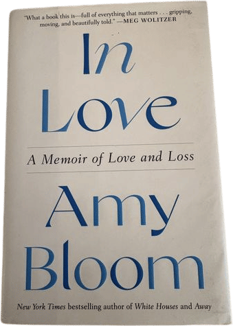 In Love: A Memoir of Love and Loss