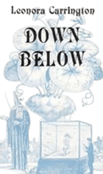 Down Below (Leonora Carrington)