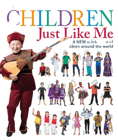 Children Just Like Me: A new celebration of children around the world