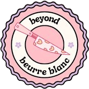 Beyond Beurre Blanc