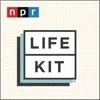 NPR Life Kit