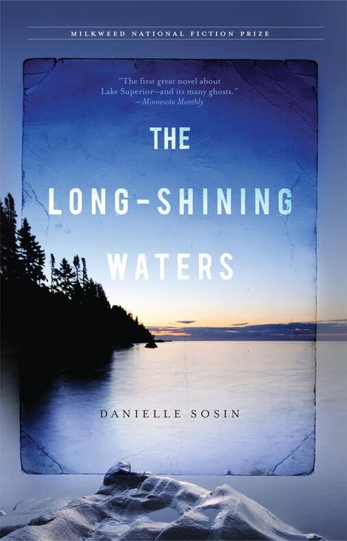 The Long-Shining Waters by Danielle Sosin