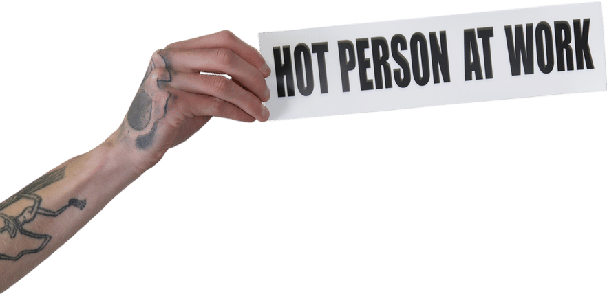 HOT PERSON AT WORK BUMPER STICKER