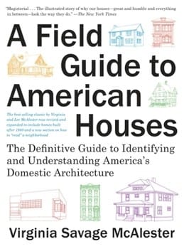 a field guide to american houses